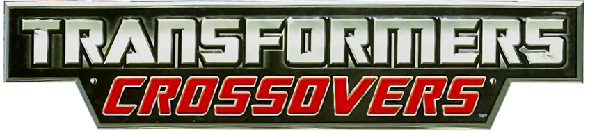 Transformers Crossovers